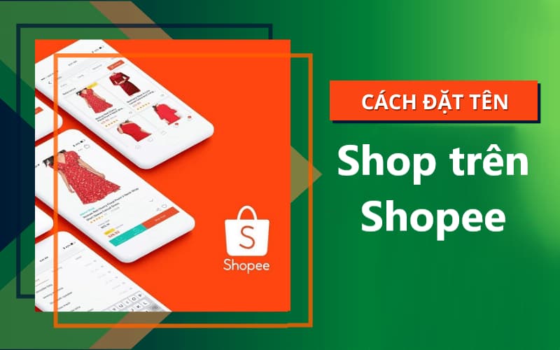 Cách đặt tên shop quần áo hay trên Shopee